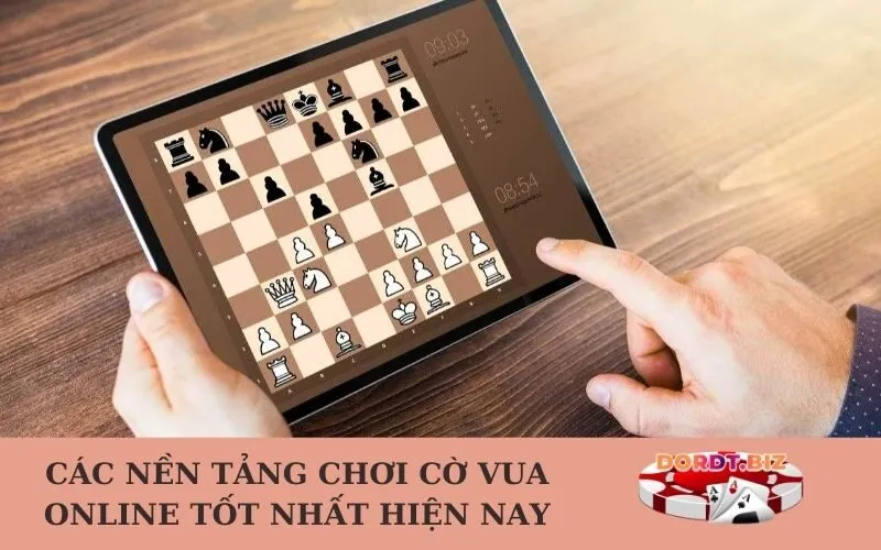 các nền tảng chơi cờ vua online tốt nhất hiện nay
