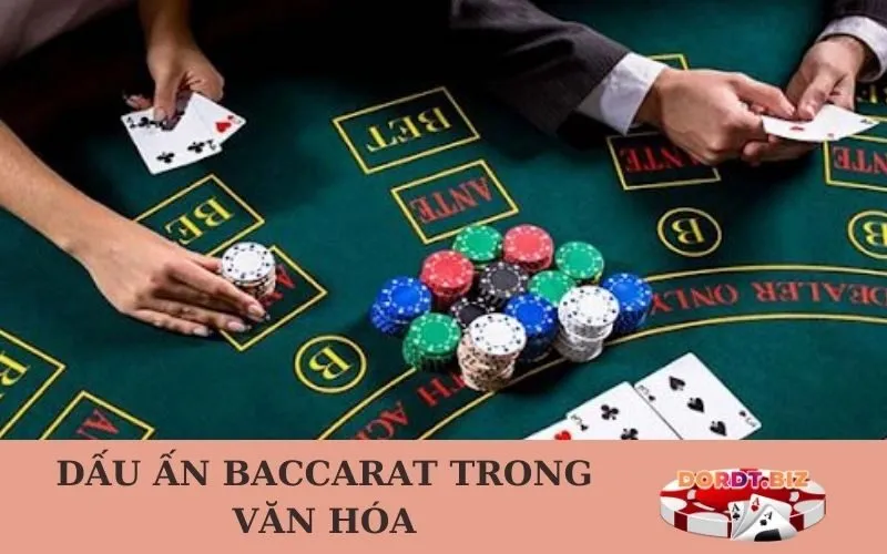 Dấu ấn Baccarat trong văn hóa