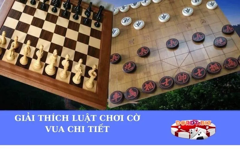 Giải thích luật chơi cờ vua chi tiết