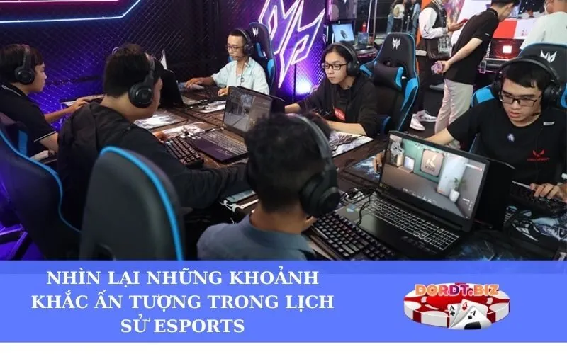 Nhìn lại những khoảnh khắc ấn tượng trong lịch sử Esports