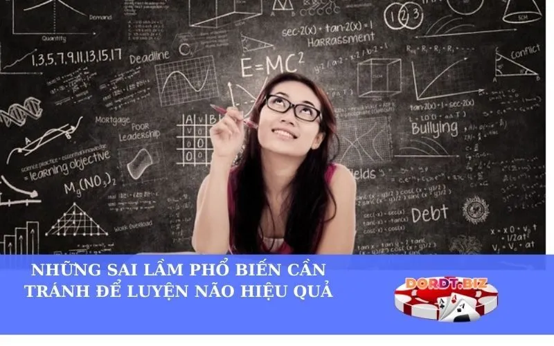 Những Sai Lầm Phổ Biến Cần Tránh Để Luyện Não Hiệu Quả