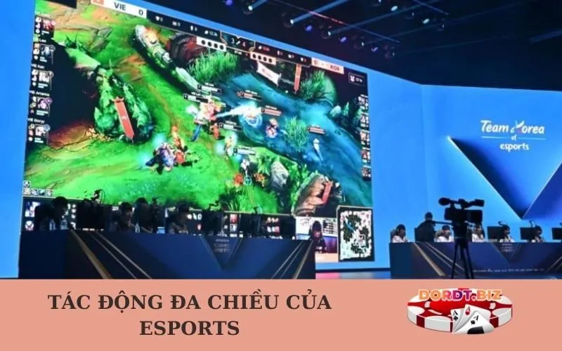 Tác Động Đa Chiều Của Esports