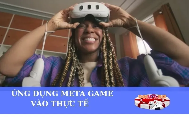 _Ứng dụng Meta Game vào Thực tế