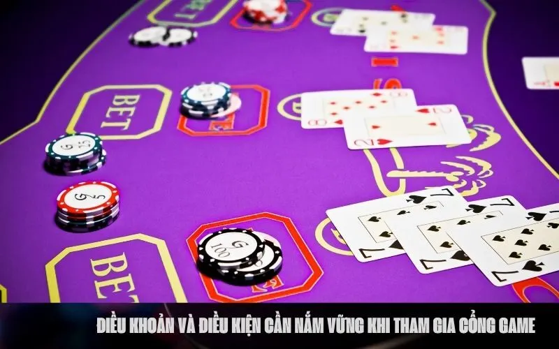 Điều Khoản và Điều Kiện Cần Nắm Vững Khi Tham Gia Cổng Game