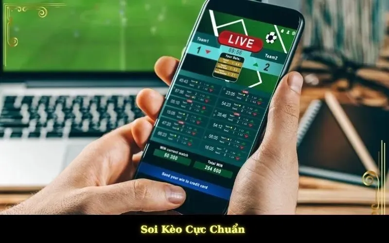 Soi Kèo Cực Chuẩn